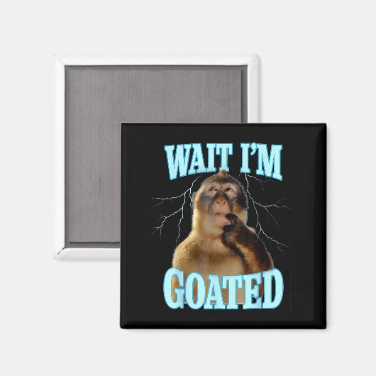 Wait I'm Goated Funny Thinking Monkey Meme Brainro マグネット (正面/裏面)