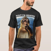 Wait I'm Goated Funny Thinking Monkey Meme Brainro Tシャツ (正面)