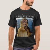 Wait I'm Goated Funny Thinking Monkey Meme Brainro Tシャツ (正面)