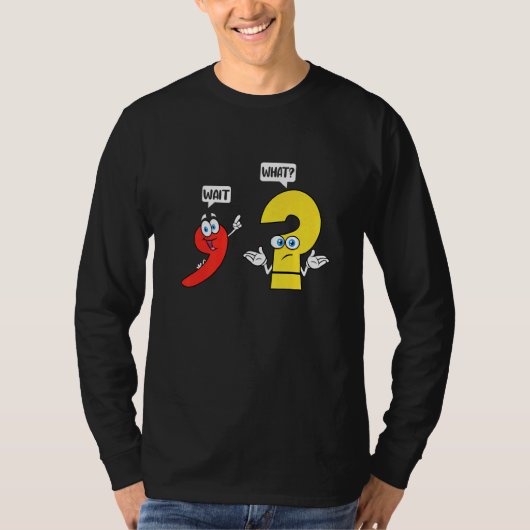 Wait What  English Teacher Grammar Costume English Tシャツ (正面)