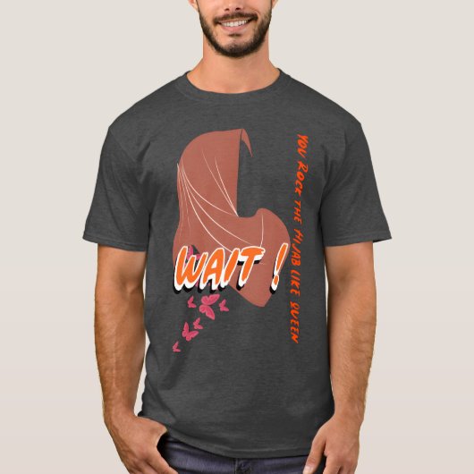 wait You Rock the Hijab like a queenTshirt girl Tシャツ (正面)