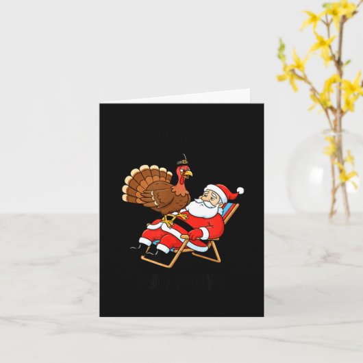 Wait Your Turn Fat Boy Funny Santa &amp; Turkey Ch カード (黄色い花)