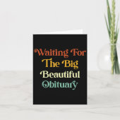 Waiting For The Big Beautiful Obituary _1  カード (正面)