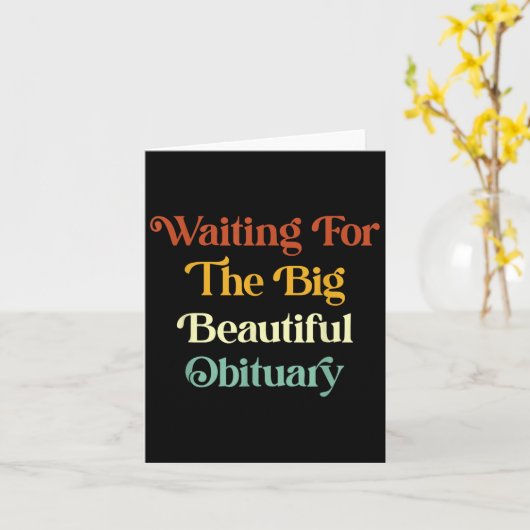 Waiting For The Big Beautiful Obituary _1  カード (黄色い花)