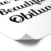 Waiting For The Big Beautiful Obituary Funny Quote ポスター (角)