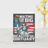 Waiting For The Big Beautiful Obituary Funny Sayin カード (黄色い花)