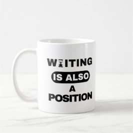 Waiting Is Also A Position — Trader Mug Design コーヒーマグカップ