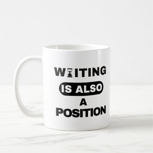 Waiting Is Also A Position — Trader Mug Design コーヒーマグカップ (左)