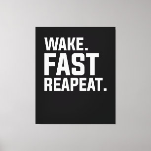 Wake おもしろい Fast Repeatグラフィック皮肉 キャンバスプリント