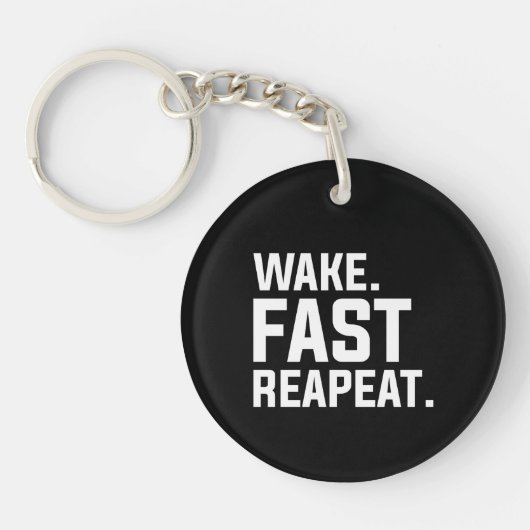 Wake おもしろい Fast Repeatグラフィック皮肉 キーホルダー (正面)