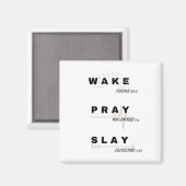 WAKE （詩篇143:8）, (ピリピア祈ス4:6), SLAY マグネット (正面/裏面)