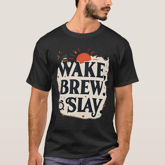 Wake Brew Slay | モチベーションを高めるコーヒークイーン Tシャツ (正面)