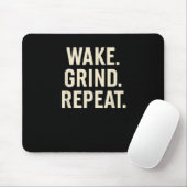 Wake Grind Repeat Motivational Hustle Design  マウスパッド (マウス)