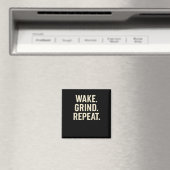 Wake Grind Repeat Motivational Hustle Design  マグネット (インサイチュ (食洗機))