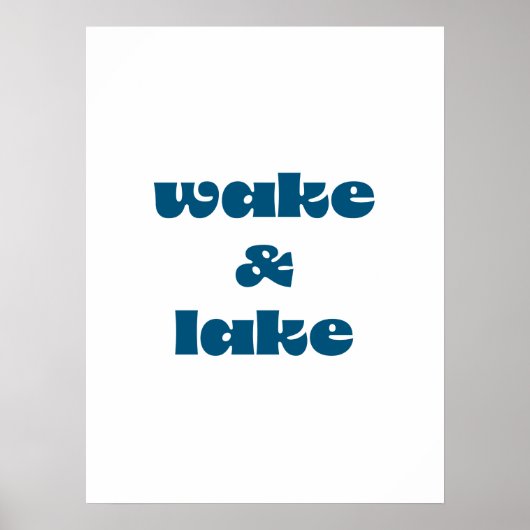 Wake & Lake Poster ポスター (正面)