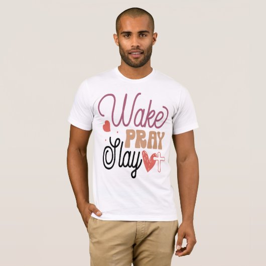 Wake Pray Slay Christian Motivational Tee Tシャツ (正面フル)
