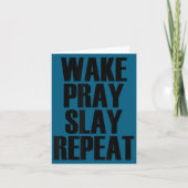 Wake Pray Slay Repeat - Pular Motivational Quote  カード (正面)