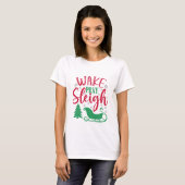 Wake Pray Sleigh - クリスマス Tシャツ (正面フル)
