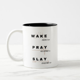 WAKE(Psalm 143:8)、祈(フィリピ人。4:6)、SLAY ツートーンマグカップ