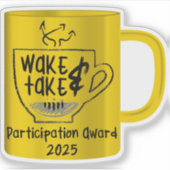 Wake & Take Invitational Participation Award 2025 シール (正面)