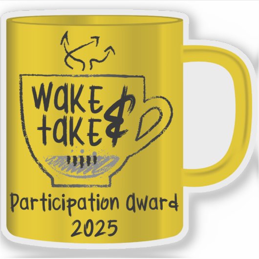 Wake & Take Invitational Participation Award 2025 シール (正面)