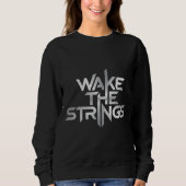 Wake The Strings – Music Typography スウェットシャツ (正面)