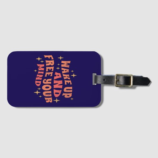 Wake Up and Free your Mind ラゲッジタグ (正面横)