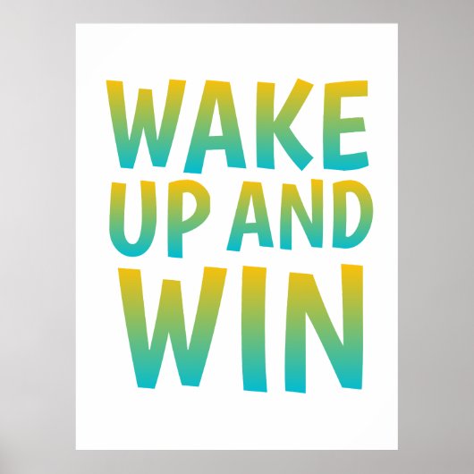 Wake Up and Win モチベーショナル・タイポグラフィ ポスター (正面)
