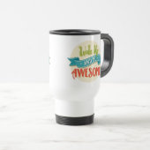 Wake Up Awesome Retro Travel Mug トラベルマグ (正面右)