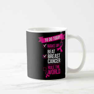 Wake Up Beat Breast Cancer Rule The World 3 コーヒーマグカップ