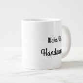Wake Up Handsome Gift Mug ジャンボコーヒーマグカップ (正面右)
