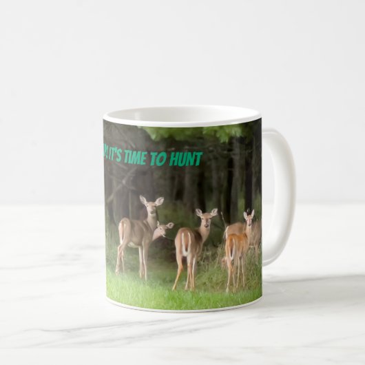 Wake Up! Its Time To Hunt Mug コーヒーマグカップ (正面右)