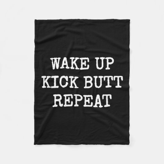 Wake Up Kick Butt Repeat Motivation フリースブランケット (正面)
