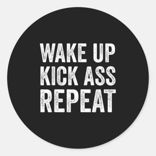 Wake Up Kick Repea,funny Quote Workout Motivation ラウンドシール (正面)