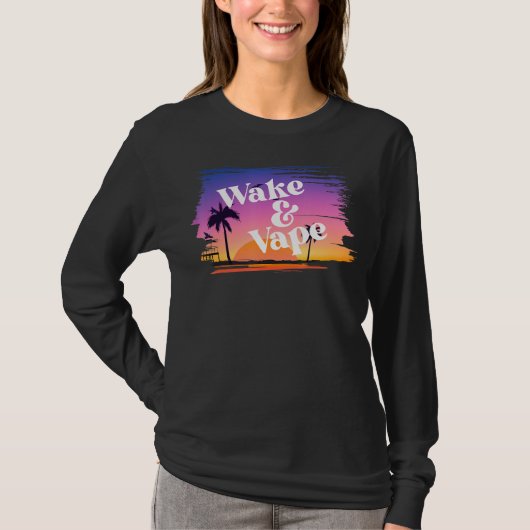 Wake & Vape Sunrise Vaping Hobbyist & Nicotic Fi Tシャツ (正面)