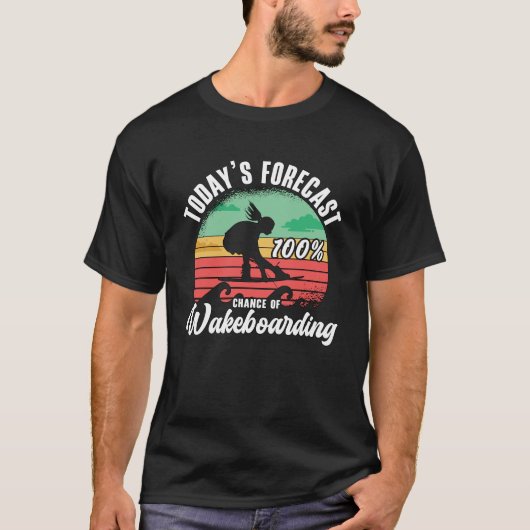 Wakeboard今日の予測100%チャンスWakeboarder Tシャツ (正面)