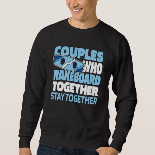 Wakeboard Couple Wakeboarder   Wakeboarding スウェットシャツ (正面)