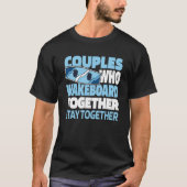 Wakeboard Couple Wakeboarder   Wakeboarding Tシャツ (正面)