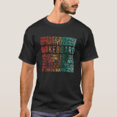 Wakeboard Quote Wakesurfing Wakeboarder Retro Wake Tシャツ (正面)