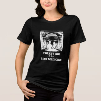Waldluft ist die beste Medizin トライブレンドTシャツ