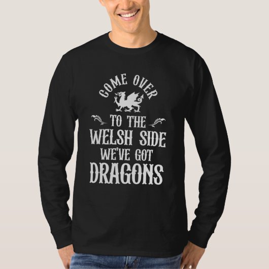 Wales Dragon Welsh Side Patriotic Wales Flag Joke Tシャツ (正面)