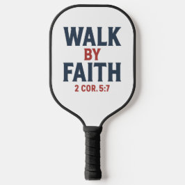 Walk by Faith 2 Cor 5:7  ピックルボールラケット