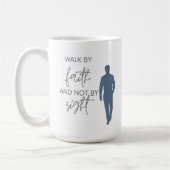 Walk By Faith and Not by Sight コーヒーマグカップ (左)
