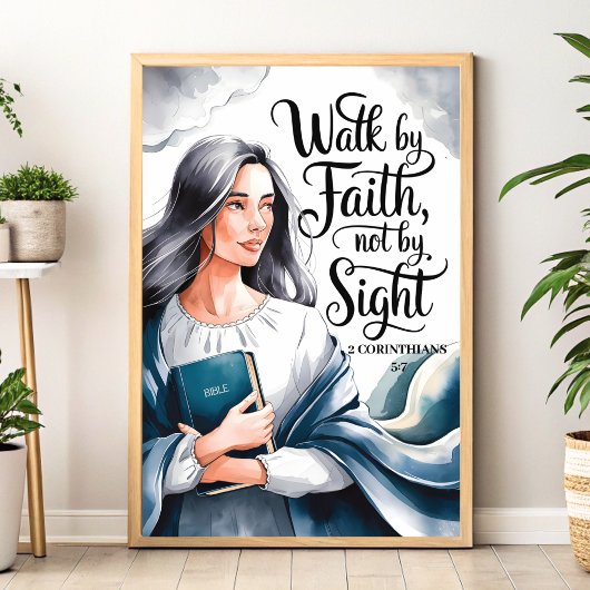 Walk By Faith - Christian Wall Art for Women ポスター