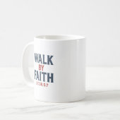 Walk by Faith Coffee Mug コーヒーマグカップ (正面左)