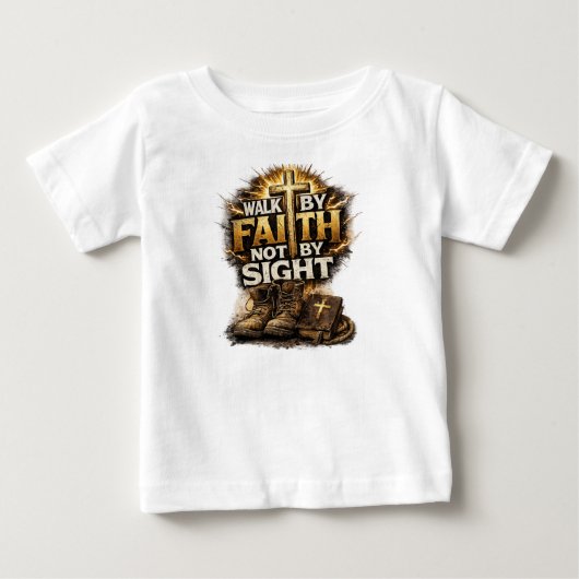 Walk By Faith Not By Sight ベビーTシャツ (正面)