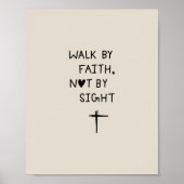 Walk by faith not by sight  ポスター (正面)