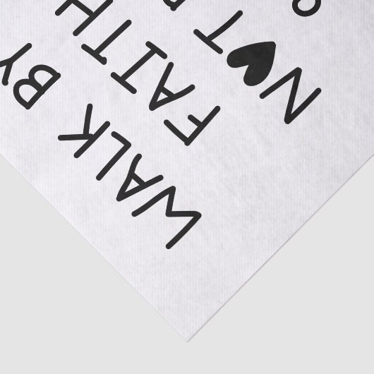 Walk by faith not by sight  薄葉紙 (詳細)