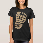 Walk in the Ways of Yahweh Follow Him Tシャツ (正面)