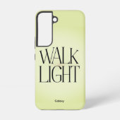"Walk Light" Samsung Galaxy S22 ケース (裏面)